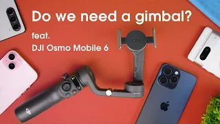 DJI Osmo Mobile 6 + iPhone 15 Pro – Do we still need gimbals?