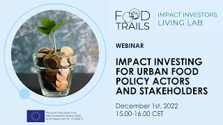 Webinar - Impact investing for urban food policy actors and stakeholders