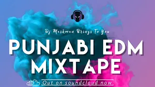 Punjabi EDM Mixtape x Harnek | Punjabi Mashup | Latest Punjabi Remix