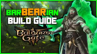 BarBEARian! (Updated One Man Army) | Baldur's Gate 3 Druid Barbarian Multiclass Guide