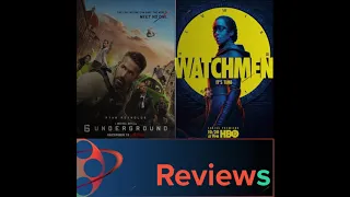 PFG Reviews (6 Underground, Watchmen [HBO])