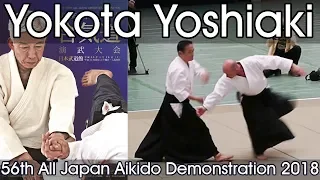 Aikikai Aikido - Yokota Yoshiaki Shihan - 56th All Japan Aikido Demonstration (2018)