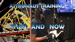Astronaut Training: Then and Now
