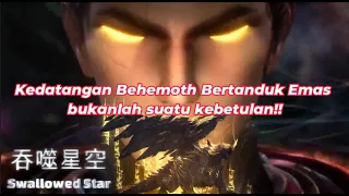 Kedatangan Behemoth Bertanduk Emas bukanlah suatu kebetulan #swallowedstar #吞噬星空105