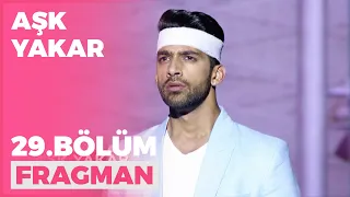 Aşk Yakar 29. Bölüm Fragmanı - 2 Mart Çarşamba