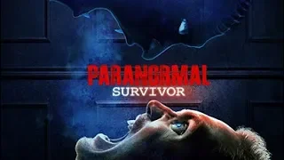 Paranormal Survivor - Season 1 - Don't Invite Them In