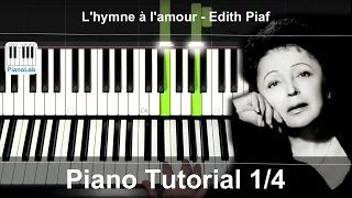 How to play Hymne à l'amour  - piano lesson 1/4 (English subtitles)