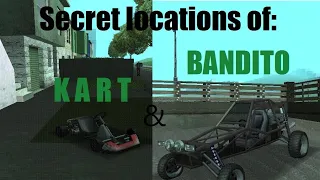 Go- cart and bandito secret locations in GTA San Andreas