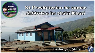 Ki Presbyterian ba sumar Sabbaton ha thain Khasi