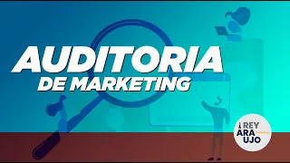 COMO FAZER A AUDITORIA DE MARKETING