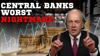 Central Banker's WORST Nightmare: Jim Rickards Reveals All!