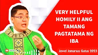 Jowel Jomarsus Gatus 2023 ----VERY HELPFUL HOMILY II ANG TAMANG PAGTATAMA NG IBA