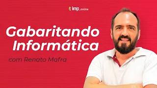 AO VIVO - Gabaritando Informática - Com Renato Mafra