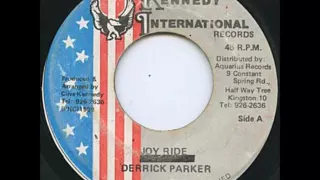 Derrick Parker - Joy Ride + Dub - 7" Kennedy International 1989 - KILLER DIGITAL 80'S DANCEHALL