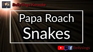 Papa Roach - Snakes (Karaoke)