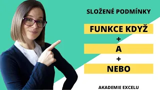 Složené podmínky | Funkce KDYŽ v kombinaci s A/NEBO