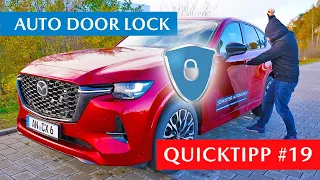 Mazda Automatic Door Lock = Automatische Türverriegelung | Anleitung & Tipps! | Quicktipp #19
