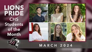 Lions Pride: CHS Students of the Month - March 2024