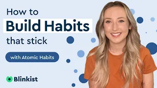 How to Build Habits that Stick - With Atomic Habits