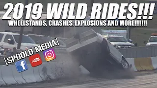 WILD RIDES 2019: WHEELSTANDS, CRASHES, EXPLOSIONS AND MORE!!!!!