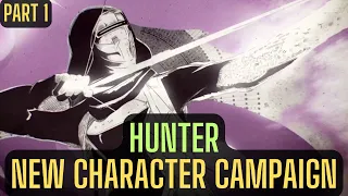 Hunter New Character Campaign in Season of the Wish - Part 1 - New Light - Destiny 2
