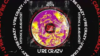 Fatsync & MarmöSet - U're Crazy (Original Mix)