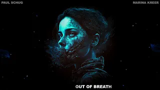 Schug Paul - Out Of Breath feat. Kreer Marina