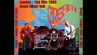 Cream DESERTED CITIES OF THE HEART (Live @ Royal Albert Hall London May 2-3-5-6 2005) (ECGTRImprov1)