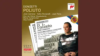 Poliuto: Act II - Sfolgorò divino raggio