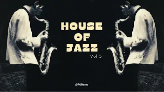 House of Jazz vol.5丨Jazz House Mix 丨RdBeats