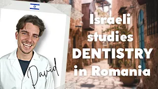 Israeli studying DENTISTRY in Romania | Romaniac Student Profile