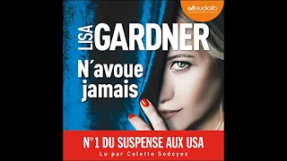 Lisa Gardner - N'avoue jamais Parte 2 | livre audio francais complet