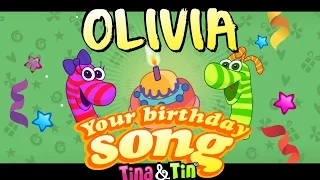 Tina&Tin Happy Birthday OLIVIA 🥁 👧 🧒(Personalized Songs For Kids)👶🏻 🐎