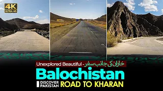 Unexplored Magnificent Beauty of Balochistan | Road to Kharan