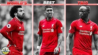 Salah ● Firmino ● Mané - World's Best Trio - 2018/19 - HD