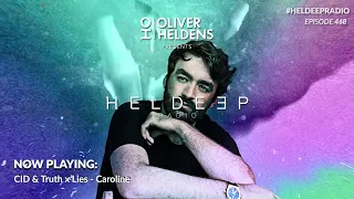 Oliver Heldens - Heldeep Radio #468