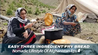 Nomadic Lifestyle Of Afghanistan Cooking Easy three ingredient fry bread dairy free