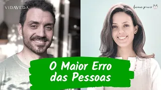 O MAIOR ERRO DAS PESSOAS com Laura Pires | Vida Veda Entrevista