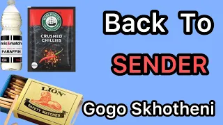 Back to Sender Ritual Remedy - Gogo Skhotheni  10 September 2022