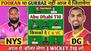 NYS vs DG Dream 11 Prediction | New York vs Deccan Match Dream 11 Team | Abu Dhabi T10