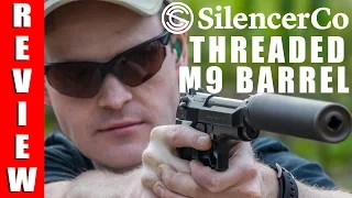 SilencerCo M9 Barrel Review