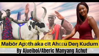 The  Enchanting World of Dinka Cattle with Ajueiboi/Aberic: Mabor Apuoth Eka Cit Aheu Deng Kudum