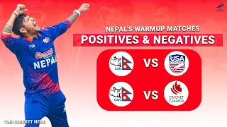 Nepal Warm Up Match Vs USA & Canada || Positives And Negatives || T20 World cup 2024