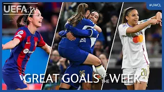 #UWCL Great Goals Quarter-Finals 2nd leg | Bonmati, Chawinga, Cascarino...