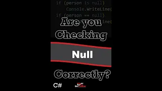 Correctly Checking for Null in C# #shorts #programming #csharp