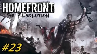 Homefront The Revolution ➤Прохождение На Русском #23 ➤Бенджамин Уокер ( DLC )