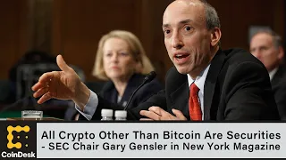 SEC's Gensler Suggests All Crypto Other Than Bitcoin Are Securities