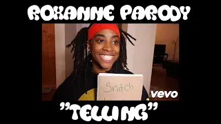 Roxanne Parody "Telling" | DankScole