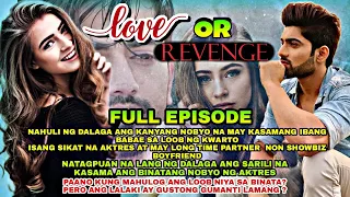 FULL EPISODE UNCUT | LOVE or REVENGE | Ashlon tv