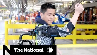 The National for Friday May 11, 2018 — Canadian ISIS Fighter, Syria, NAFTA